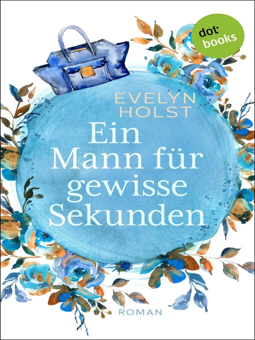 Title details for Ein Mann für gewisse Sekunden by Evelyn Holst - Wait list